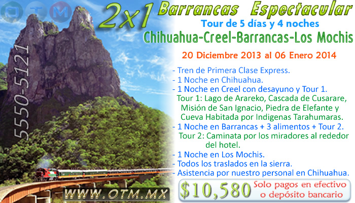 2x1 paquete economico Barrancas Espectacular Chihuahua Creel Barrancas del Cobre Los Mochis tren chepe en la sierra tarahumara